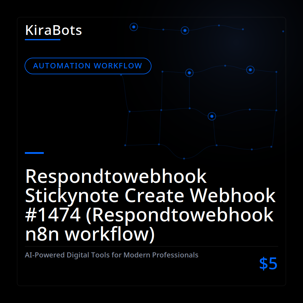 Respondtowebhook Stickynote Create Webhook #1474 (Respondtowebhook n8n workflow)