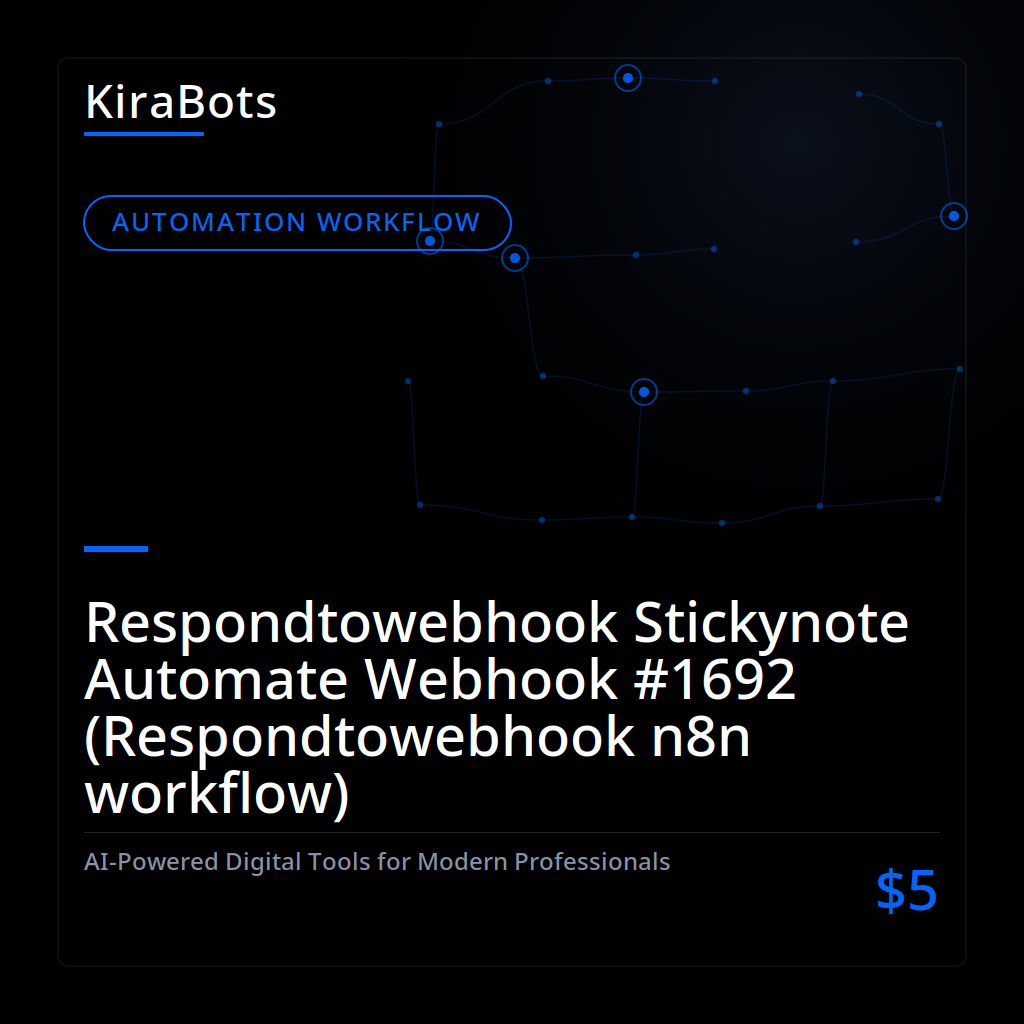 Respondtowebhook Stickynote Automate Webhook #1692 (Respondtowebhook n8n workflow)