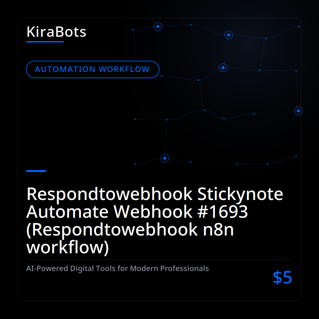 Respondtowebhook Stickynote Automate Webhook #1693 (Respondtowebhook n8n workflow)