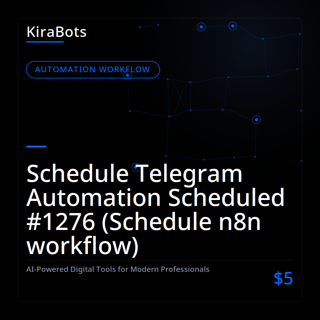 Schedule Telegram Automation Scheduled #1276 (Schedule n8n workflow)