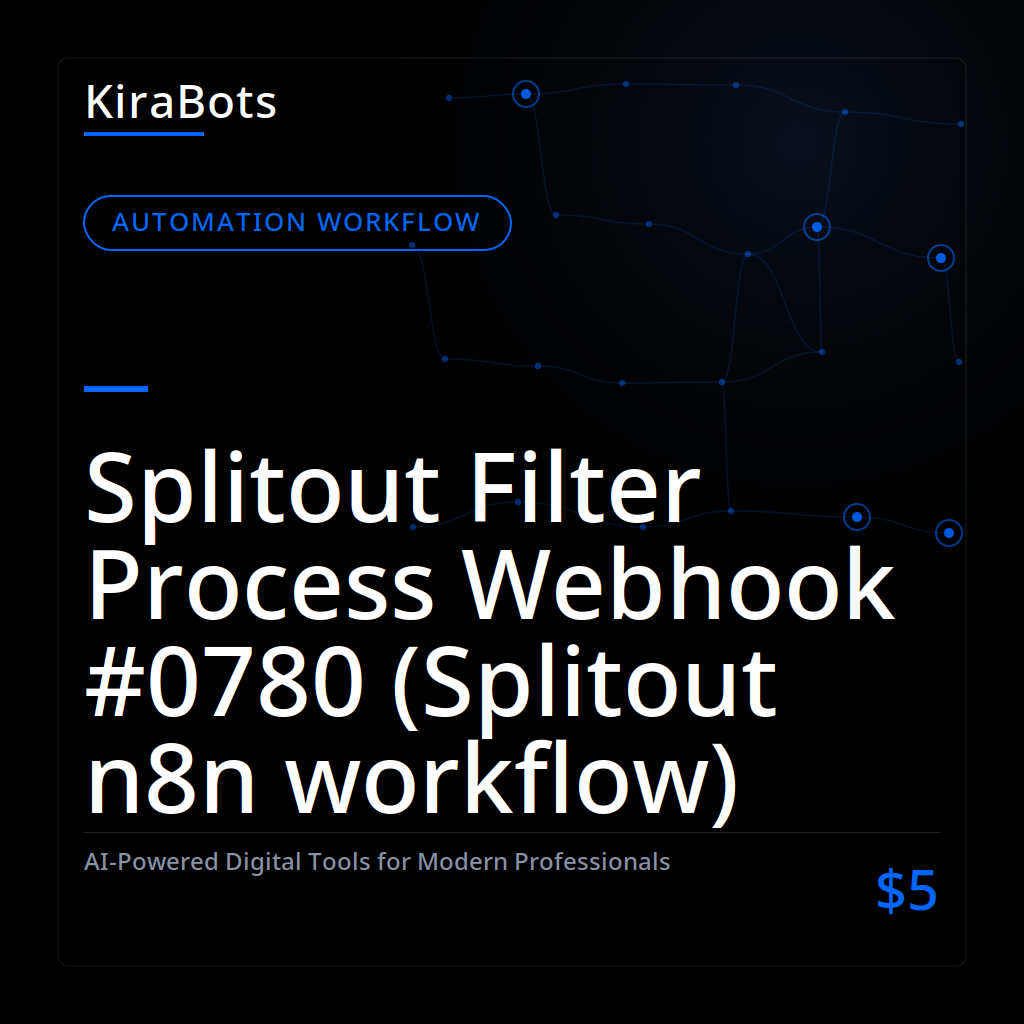 Splitout Filter Process Webhook #0780 (Splitout n8n workflow)