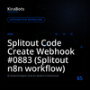 Splitout Code Create Webhook #0883 (Splitout n8n workflow)