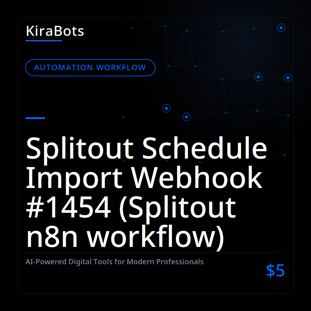 Splitout Schedule Import Webhook #1454 (Splitout n8n workflow)