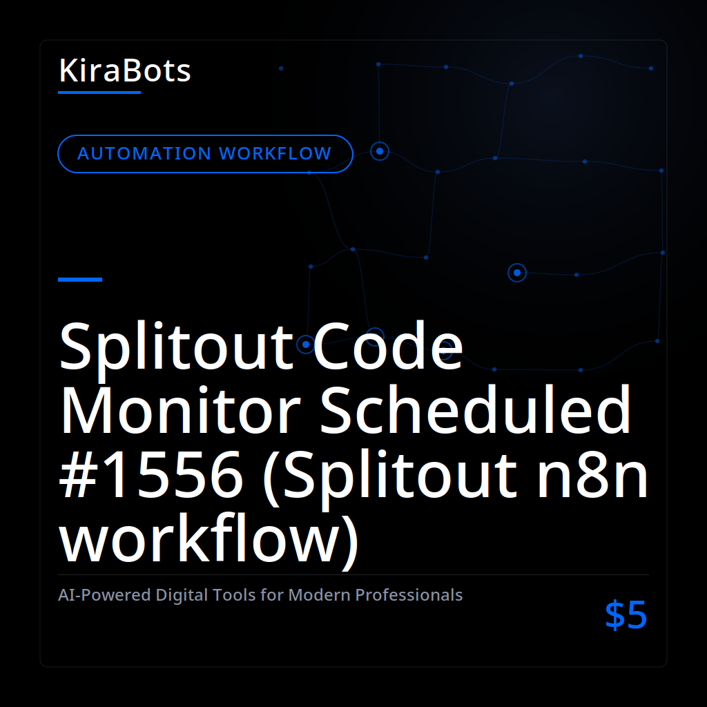 Splitout Code Monitor Scheduled #1556 (Splitout n8n workflow)