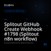Splitout GitHub Create Webhook #1798 (Splitout n8n workflow)
