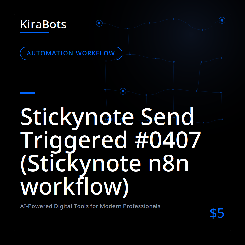 Stickynote Send Triggered #0407 (Stickynote n8n workflow)