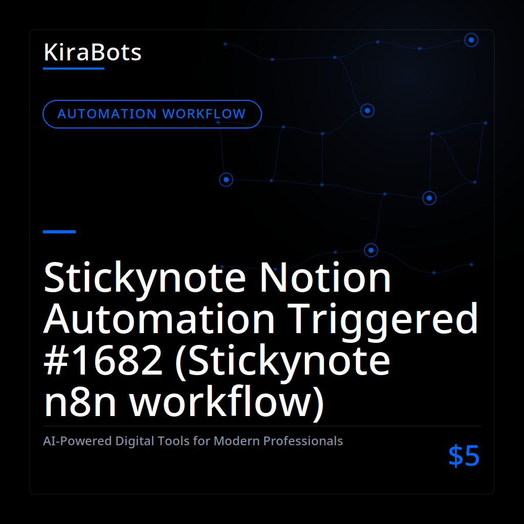 Stickynote Notion Automation Triggered #1682 (Stickynote n8n workflow)