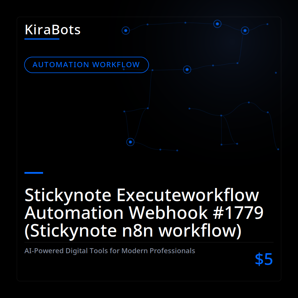 Stickynote Executeworkflow Automation Webhook #1779 (Stickynote n8n workflow)