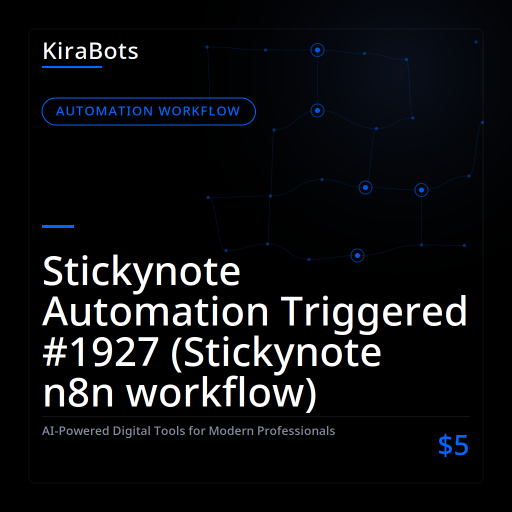 Stickynote Automation Triggered #1927 (Stickynote n8n workflow)