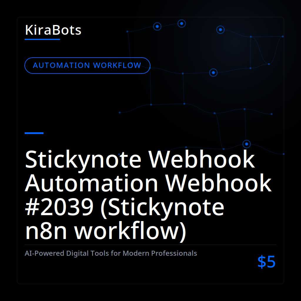 Stickynote Webhook Automation Webhook #2039 (Stickynote n8n workflow)
