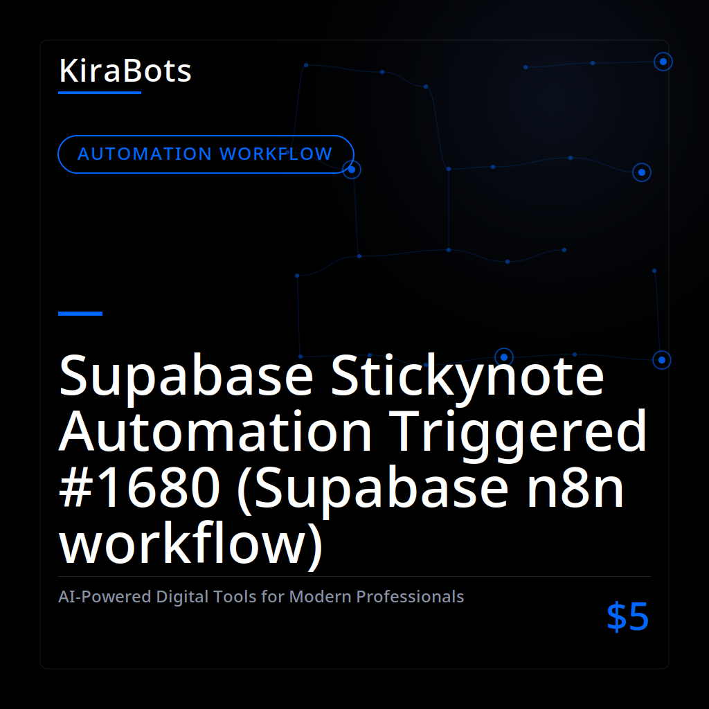 Supabase Stickynote Automation Triggered #1680 (Supabase n8n workflow)