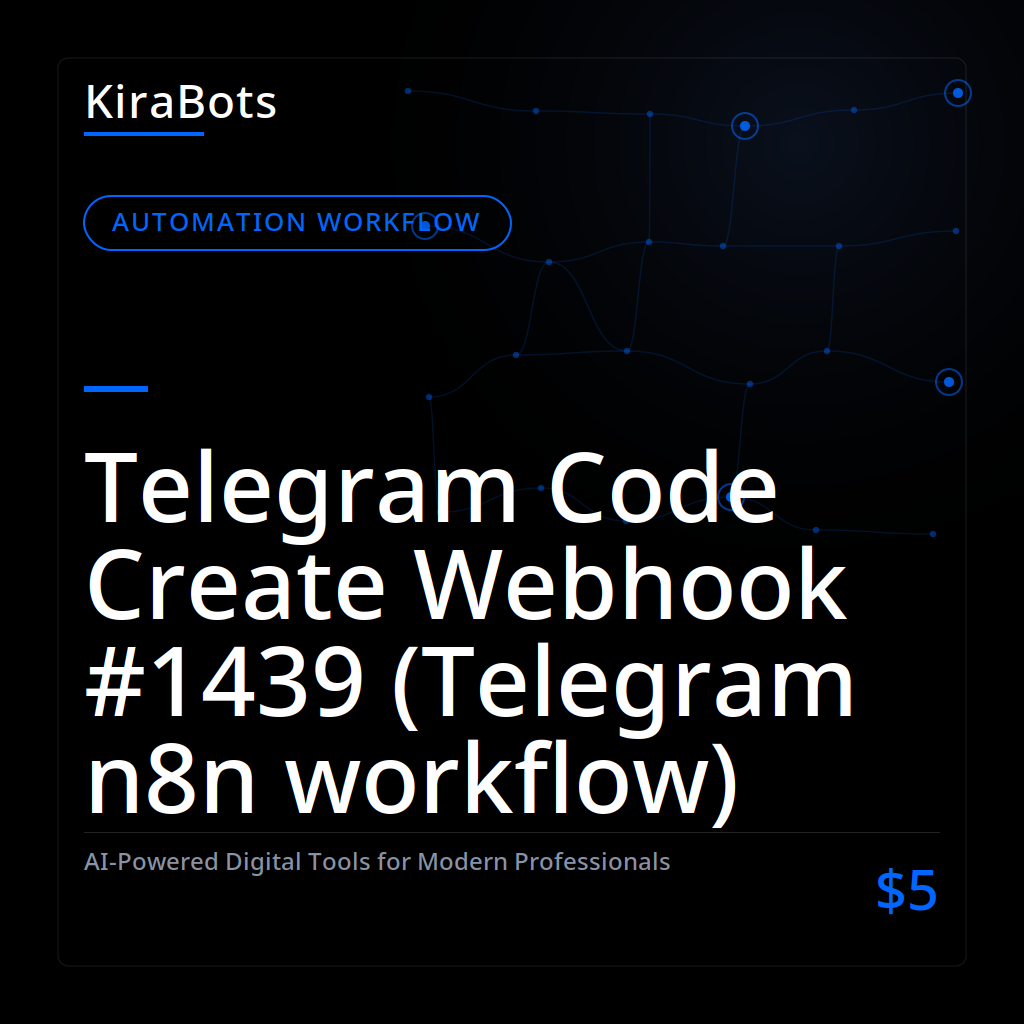 Telegram Code Create Webhook #1439 (Telegram n8n workflow)
