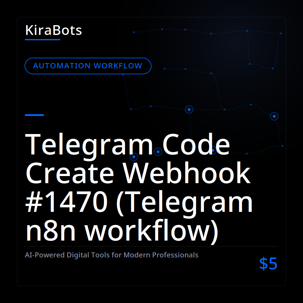 Telegram Code Create Webhook #1470 (Telegram n8n workflow)