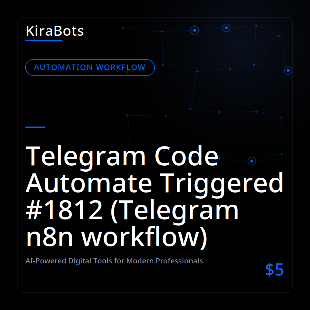 Telegram Code Automate Triggered #1812 (Telegram n8n workflow)