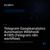 Telegram Googleanalytics Automation Webhook #1905 (Telegram n8n workflow)