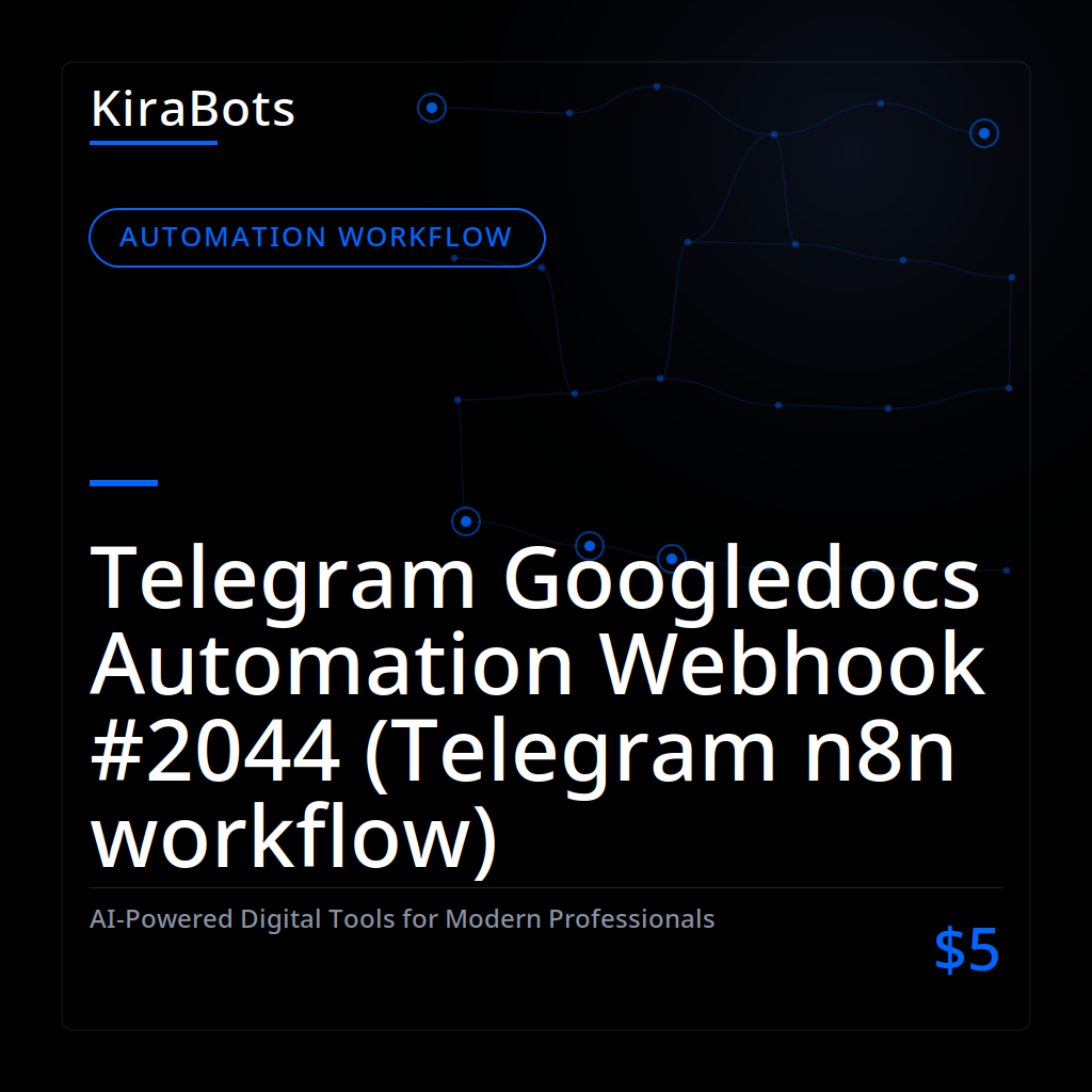 Telegram Googledocs Automation Webhook #2044 (Telegram n8n workflow)