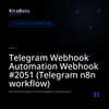 Telegram Webhook Automation Webhook #2051 (Telegram n8n workflow)