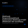 Webhook Respondtowebhook Automation Webhook #1601 (Webhook n8n workflow)