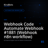 Webhook Code Automate Webhook #1881 (Webhook n8n workflow)